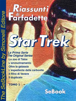 cover image of STAR TREK La Prima Serie di Gene Roddenberry - RIASSUNTO / Tomo 01